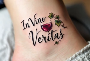 "In Vino Veritas" (In wine, there is truth), inked in a playful italic serif font, next to a realistic wine glass and grapevine, colored in deep burgundy, leaf green, and black linework. tattoo idea