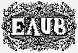 Make a shape by combining letters E, U, B tattoo idea