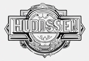 The name Hudson Sugden as a tattoo tattoo idea