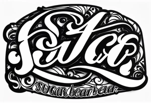 Sugar Bear in Italic script tattoo idea