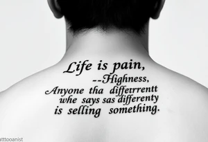 “Life is pain, Highness. Anyone who says differently is selling something.”
Scroll font
Small for inner arm tattoo idea