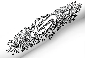 Indian style Henna tattoo for the inner wrist including words pain is temporary. Don’t show the wrist or arm tattoo idea