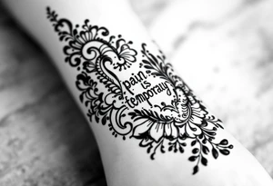 Indian style Henna tattoo for the inner wrist including word pain is temporary. tattoo idea