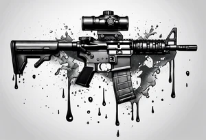 AR-15 With water and stuff dripping off of it tattoo idea