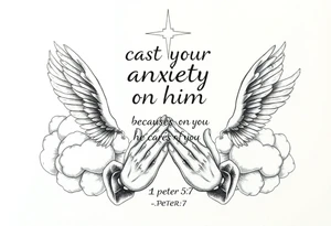 cast all your anxiety on him because he cares for you"  1 peter 5:7 surrounded with clouds and angels and praying hands tattoo idea