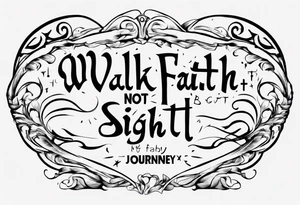 Horizontal inner bicep tattoo. “walk by faith, not by sight” stairwell wrapping around the quote. This design captures the essence of the journey guided by faith. tattoo idea