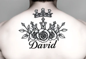 Medium side king crown above the name David and roses Tatoo idea tattoo idea