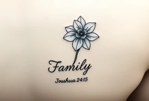 fine-line narcissus flower on my inner wrist, with the stem flowing down into the word Family in soft cursive, and Joshua 24:15 in tiny clean text underneath. photo of it tattoo idea