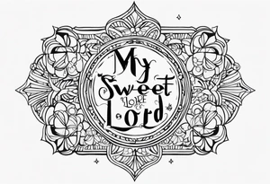 your interpretation of the george harrison song "my sweet lord" tattoo idea