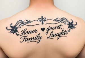 Honor integrity family friends laughter tattoo idea