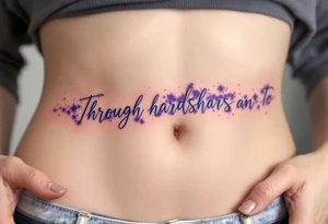 The quote “Through hardships To the stars” flows in navy ink around a violet galaxy, etched along the ribs. tattoo idea