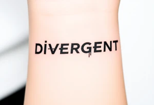 The word "Divergent" written in futuristic metallic font, with a glitch effect to symbolize breaking systems tattoo idea