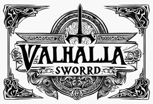 Valhalla 
 sword tattoo idea