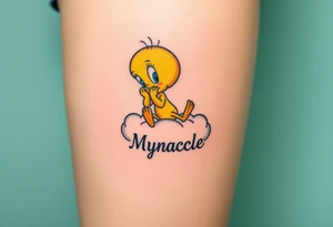 Tweety Bird on a cloud with his head in his hands looking up. Under the cloud in small capital letters is the name Myracle Blessing tattoo idea