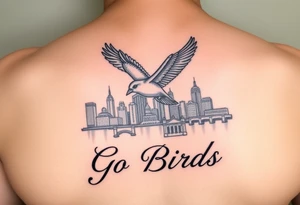 Philadelphia Classic bird flying over Philadelphia city skyline with Go Birds written under it tattoo idea