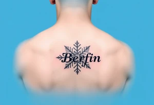 A snowflake on Blue backround and the name „Berfin“ in it tattoo idea