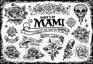She's My MAMI tattoo idea