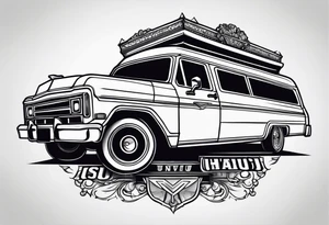 you will never see a uhaul behind a hearse tattoo idea