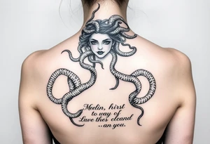 Medusa with snakes and quote tattoo idea