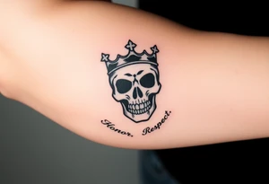 Skull with Kings crown with saying "Loyalty, Honor ,Respect." tattoo idea