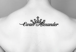 Name tattoo that says Evan Alexander with a crown on forearm tattoo idea