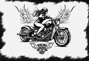 i want a tattoo of a girl riding a motorcycle with flames the words “Viking Customs” tattoo idea