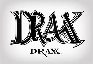 The name Drax in old english font tattoo idea