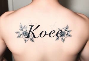 The name Kloee with flowers around it or in it tattoo idea