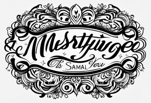 Simple lettering tattoo in script font that says, "anything or anyone that does not bring you alive is too small for you." tattoo idea