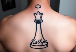A queen chess piece with the name Katlyn incorporated into the bottom of the piece tattoo idea
