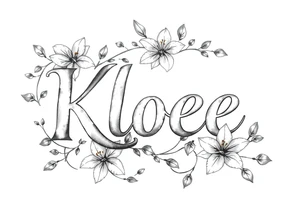The word Kloee surrounded by lilies with the vines in letters tattoo idea