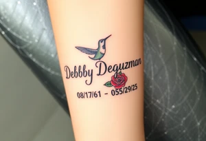 Bold curly Cursive name Debby Deguzman surrounded by a hummingbird a rose and these dates 08/17/61 - 05/29/25 tattoo idea