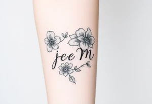 flowers with the initials j e m m tattoo idea