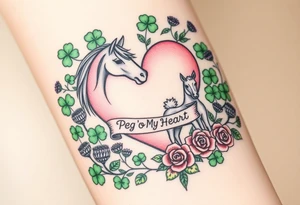 a big pale pink heart and a mare and a colt in a huge patch of green shamrocks, and purple thistles, and red roses with a banner across the heart that says Peg 'o My Heart tattoo idea