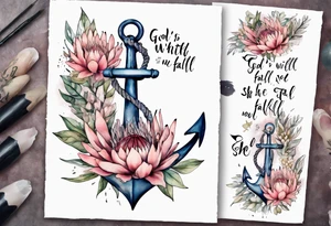 Very feminine tattoo of an anchor and protea flowers and the verse: God is within her, she will not fall. tattoo idea