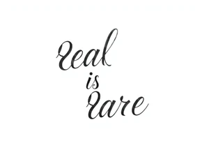 "real is rare" quote in straight line style tattoo idea