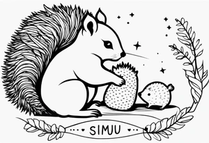 Draw a squirrel and an hedgehog accompanied by the writing “simul in aeternum” tattoo idea