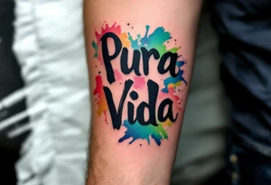 Graffiti-style “Pura Vida” in bold black with a vibrant background of teal, lime, and coral paint strokes. tattoo idea