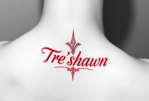 ankle tattoo that’s red  with the name tre’shawn on it tattoo idea