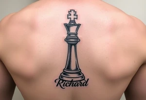 A king chess piece with the name Richard incorporated into the bottom of the piece tattoo idea