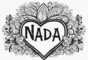 I want my moms name nada in a quote about her and her love not to long and a nice like heart symbol or something like that tattoo idea