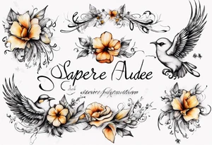 " sapere aude" schrift blumen ranken , vögel, wind tattoo idea