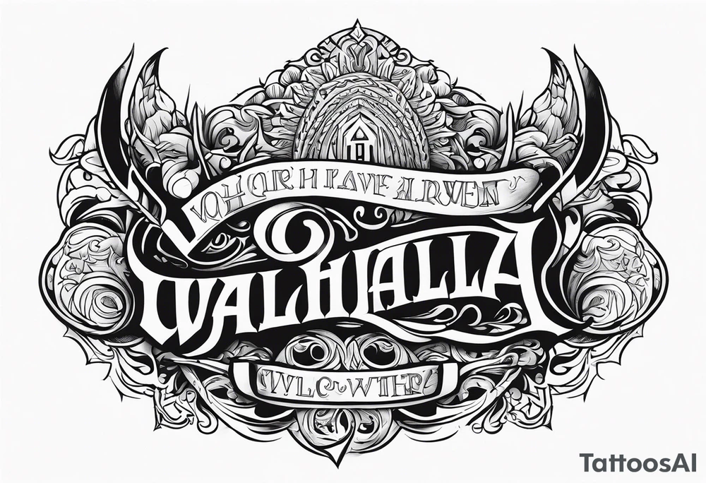 Valhalla 
prayer poem tattoo idea