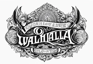 Valhalla 
prayer poem tattoo idea