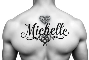 Design a tattoo for a man’s chest of a woman’s name (Michelle). Incorporate a Celtic knot and subtle heart tattoo idea