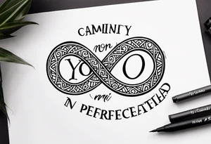 infinity symbol shaped with spanish phrase "yo camino en mi mas perfecta realidad" tattoo idea