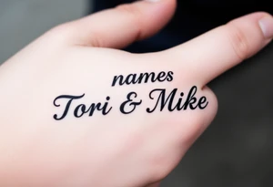 The names Tori & Mike  in flipscript tattoo idea