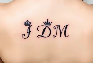 Letters JDM on inner wrist/forearm with crown on the J and a halo over the M tattoo idea