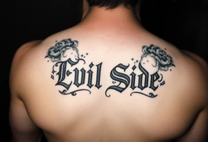 powerful bold saying Evil Side black and white with shading and clouds around it tattoo idea