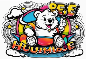 Be humble sit down tattoo idea